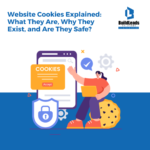 Website Cookies Explained: What They Are, Why They Exist, and Are They Safe?